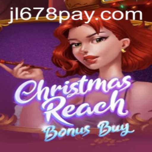 Explore the Festive Thrills of ChristmasReachBonusBuy with JL678.COM