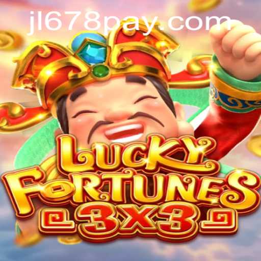Experience the Thrills of LUCKYFORTUNES3x3 with JL678.COM